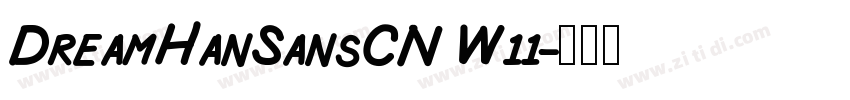 DreamHanSansCN W11字体转换